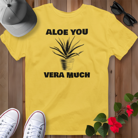 Aloe You Vera Much T-Shirt