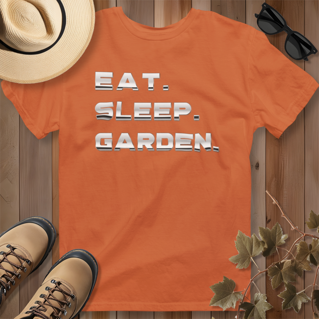 Eat, Sleep, Garden T-Shirt