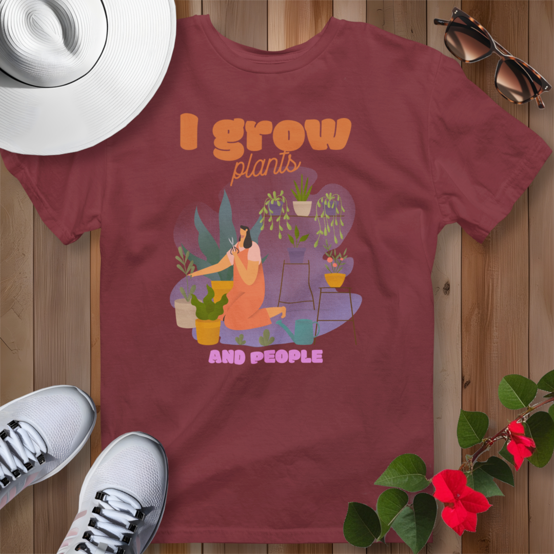 I Grow Plants and People T-Shirt