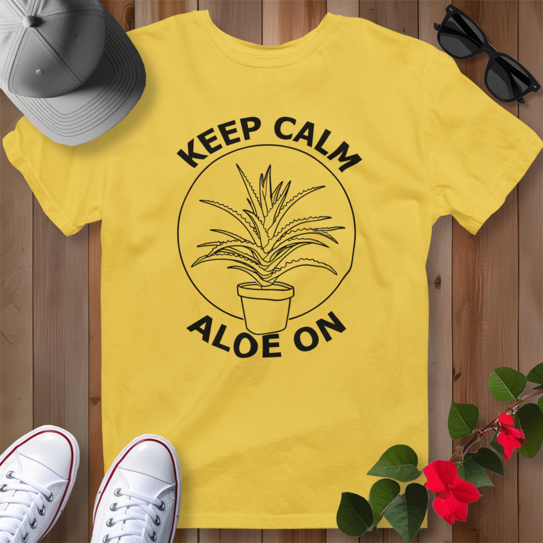 Keep Calm Aloe On T-Shirt