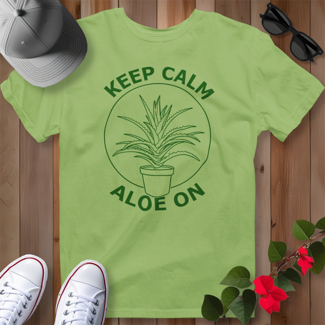 Keep Calm Aloe On (G) T-Shirt