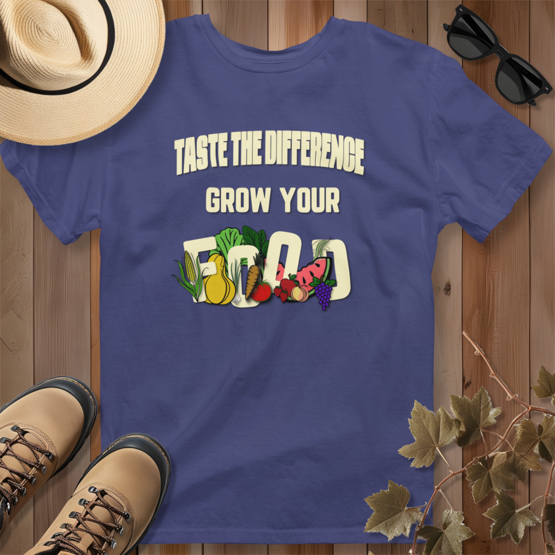 Taste the Difference Grow Your Food T-Shirt